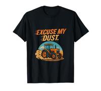 Excuse My Dust Farm Humor Tractor Graphic T-Shirt