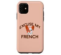 EXCUSE MY FRENCH Bulldog Frenchie Dog Breed Fur Mom Meme Case for iPhone 11