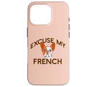EXCUSE MY FRENCH Bulldog Frenchie Dog Breed Fur Mom Meme Case for iPhone 16 Pro
