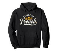 Excuse My French Swear Words Cuss Curse Rant Pullover Hoodie