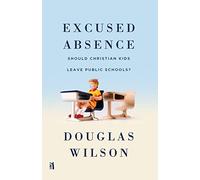 Excused Absence: Should Christian Kids Leave Public Schools?