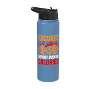 Excuses Dont Burn Calories Motivational Gym Stainless Steel Insulated Water Bottle