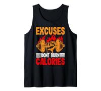 Excuses Dont Burn Calories Motivational Gym Tank Top