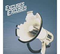 Excuses Excuses - Listen Up