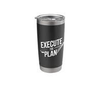 Execute The Plan Productivity Execution Typography Stainless Steel Insulated Tumbler