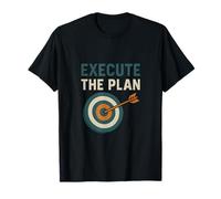 EXECUTE THE PLAN TARGET BULLSEYE MOTIVATION T-Shirt
