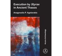 Execution by Styrax in Ancient Thasos