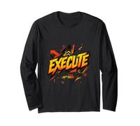 Execution Mindset Fitness Motivation Power Graphic Long Sleeve T-Shirt