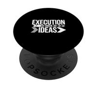 Execution Over Ideas Entrepreneur Mindset PopSockets Adhesive PopGrip