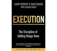 Execution: The Discipline of Getting Things Done – Cornerstone