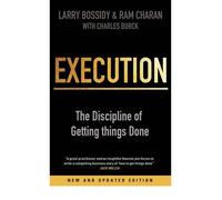 Execution The Discipline of Getting Things Done by Burck, Charles ( AUTHOR ) Feb-03-2011 Paperback