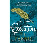 Execution: The latest new gripping Tudor historical crime thriller from the No. 1 Sunday Times bestselling author: Book 6 (Giordano Bruno)