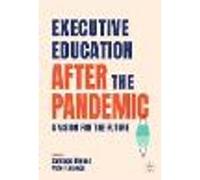 Executive Education after the Pandemic