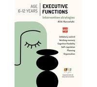 Executive Functions - Intervention Strategies | 6-12 years old