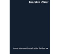 Executive Officer: Journal, Notes, Ideas, Actions, Priorities, Checklists, Log | Tool for Daily Goal Setting Tracker | Time Management | Performance Reviews | Project Office Book Gifts for Meetings
