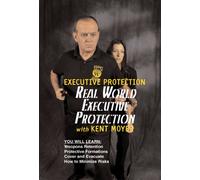 Executive Protection: Real World Executive Protection