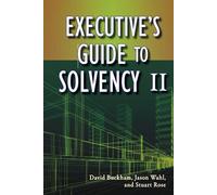 Executive's Guide to Solvency II: 46 (Wiley and SAS Business Series)