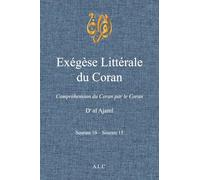 exégèse Littérale du Coran: Volume 5 (À la Lumière du Coran)
