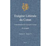 exégèse littérale du Coran: Volume 6 (À la Lumière du Coran)