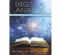 Exegetical Analysis: A Practical Guide for Applying Biblical Research to the Social Sciences