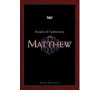 Exegetical Commentary On Matthew