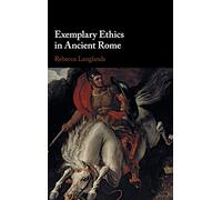 Exemplary Ethics in Ancient Rome