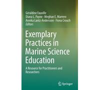 Exemplary Practices in Marine Science Education : A Resource for Practitioners and Researchers