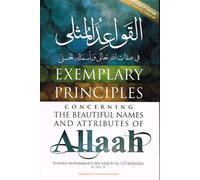 Exemplary Principles Concerning the Names and Attributes of Allaah