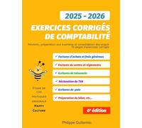 Exercices corrigés de comptabilité: Pour révision et préparation aux examens: 2 (Deuxième Édition)