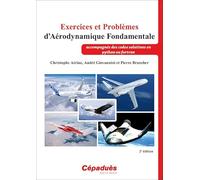 Exercices et Problèmes d'Aérodynamique Fondamentale. 2e édition: accompagnés des codes solutions en python ou fortran