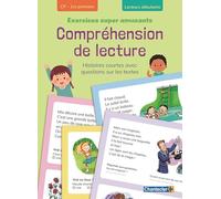 Exercices super amusants - Compréhension de lecture - CP (bloc vert): Histoires courtes avec questions sur les textes