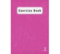 Exercise Book 7mm Squared: A4 Size 100 Pages | 7 mm Squared Paper Notebook A4 for Maths ( Mathematics ) , Science Class Records & Lesson | Back to School Notebooks A4 | Pink Cover