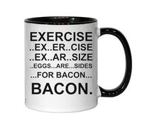 Exercise Eggs are Sides for Bacon Ceramic Tea Coffee Mug Black