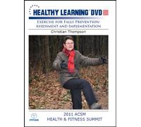 Exercise for Falls Prevention: Assessment and Implementation