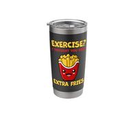 Exercise? I Thought You Said Extra Fries Fast Food Lover Stainless Steel Insulated Tumbler