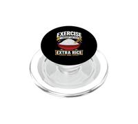 Exercise I Thought You Said Extra Rice PopSockets PopGrip for MagSafe