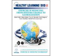 Exercise is Medicine: From Systems Change to Globalization
