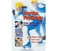 Exercise Physiology: Energy, Nutrition, and Human Performance