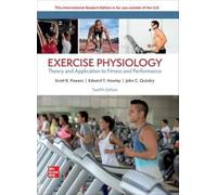 Exercise Physiology: Theory and Application for Fitness and Performance – ISE