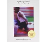 Exercise Physiology: Theory and Application to Fitness and Performance (COLLEGE IE OVERRUNS)