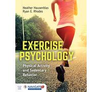 Exercise Psychology: Physical Activity and Sedentary Behavior