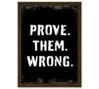Exercise Wall Art Prove Them Wrong Inspirational Positive Motivational Gym Workout Living Room Aesthetic Artwork Framed Wall Art Print A4 Artery8 Brown One Size
