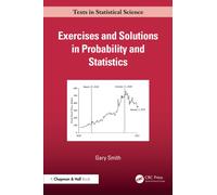 Exercises and Solutions in Probability and Statistics