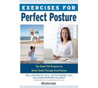 Exercises for Perfect Posture: Stand Tall Program for Better Health Through Good Posture: 16