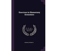 Exercises in Elementary Economics