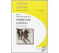 Exercitia Latina I - Lingua Latina