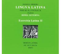 Exercitia Latina II: No. 2: Exercises for Roma Aeterna (Lingua Latina) (Lingua Latina: Roma Aeterna)