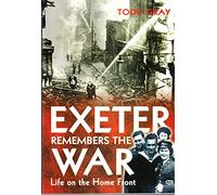 Exeter Remembers the War