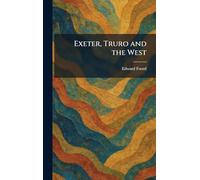 Exeter, Truro and the West