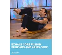 Exhale Core Fusion Pure Abs and Arms: Core